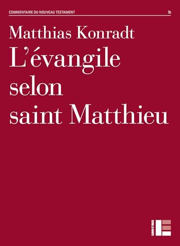 L'évangile selon saint Matthieu von LABOR ET FIDES