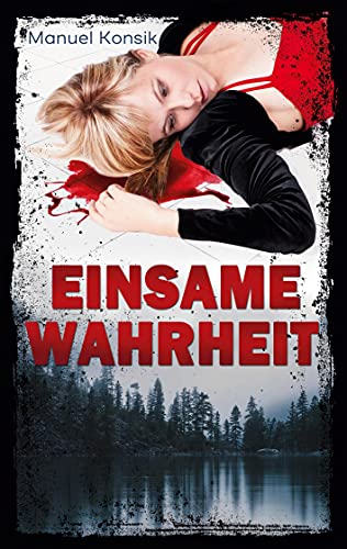 Einsame Wahrheit Einsame Wahrheit