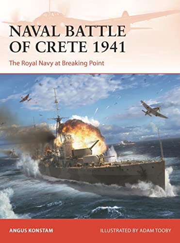 Naval Battle of Crete 1941: The Royal Navy at Breaking Point (Campaign)