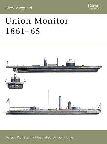 Union Monitor 1861-65 (New Vanguard 45)