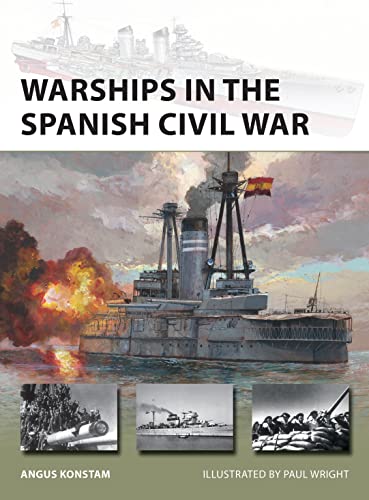 Warships in the Spanish Civil War (New Vanguard) von Osprey Publishing