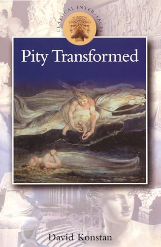 Pity Transformed (Classical Inter/Faces) von Bristol Classical Press
