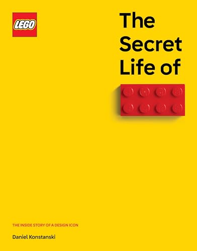 The Secret Life of Lego(r) Bricks: The Story of a Design Icon