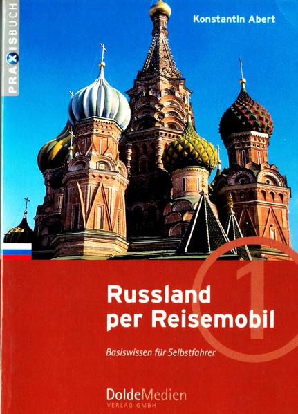 Russland per Reisemobil von Dolde Medien Verlag GmbH