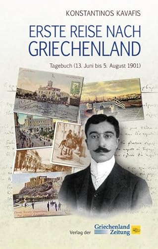 Erste Reise nach Griechenland: Tagebuch (13. Juni bis 5. August 1901)