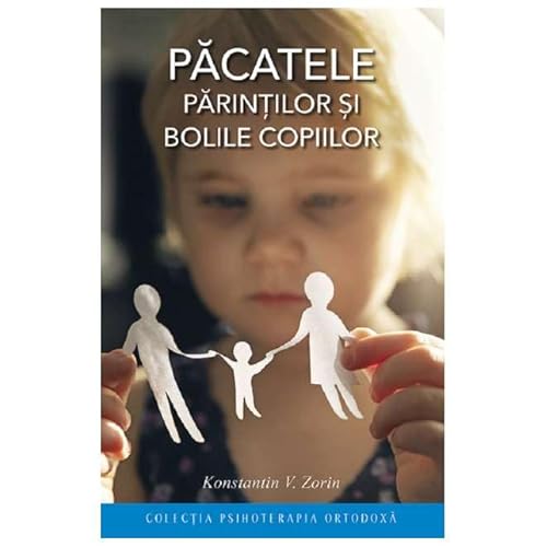 Pacatele Parintilor Si Bolile Copiilor von Sophia