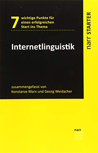 Internetlinguistik (narr STARTER) von Narr Dr. Gunter