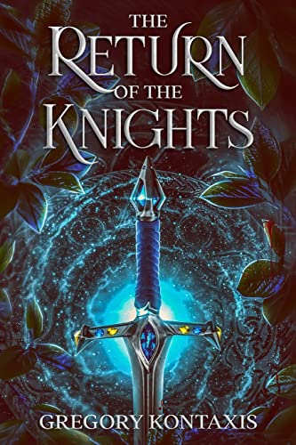 The Return of the Knights (The Dance of Light, Band 1)