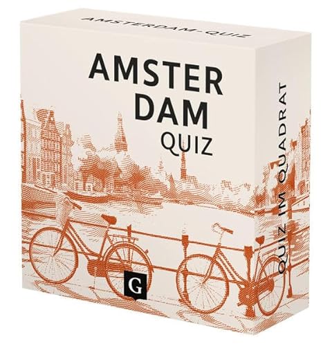 Amsterdam-Quiz: 100 Fragen und Antworten (Quiz im Quadrat) von Grupello Verlag