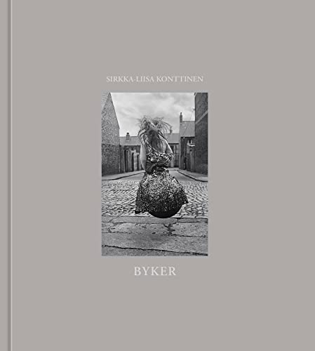 Byker: Sirkka-Liisa Konttinen von Dewi Lewis Publishing