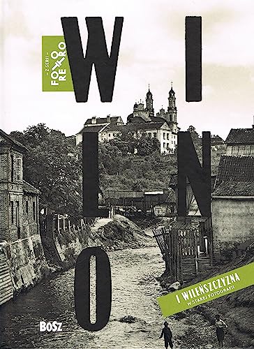 Wilno w starej fotografii (FOTO RETRO)