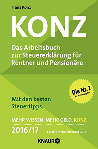 Konz: Das Arbeitsbuch zur Steuererklärung für Rentner und Pensionäre von Droemer/Knaur