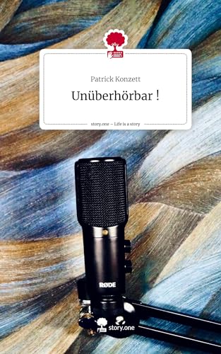 Unüberhörbar !. Life is a Story - story.one: DE