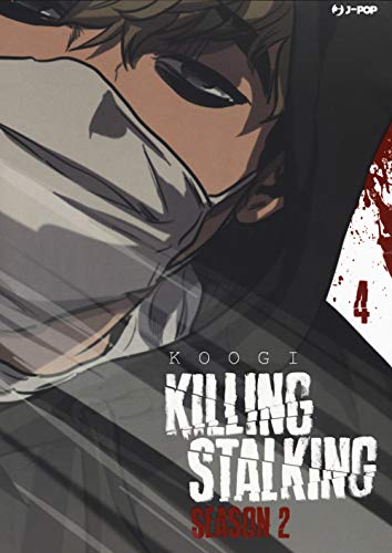 Killing stalking. Season 2 (Vol. 4) (J-POP) von Edizioni BD
