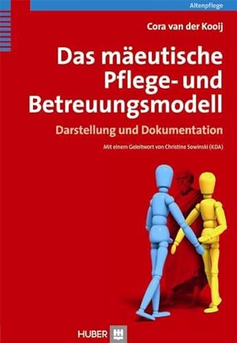 Das mäeutische Pflege- und Betreuungsmodell: Darstellung und Dokumentation