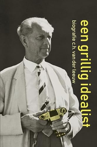Dr. C.H. Van der Leeuw (1890-1973): Een grillig idealist von Brave New Books