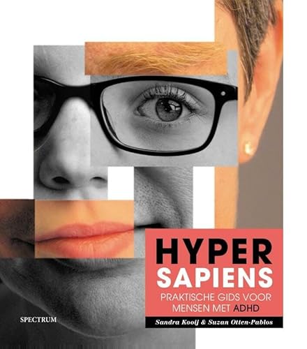 Hyper sapiens: praktische gids voor mensen met ADHD von Spectrum