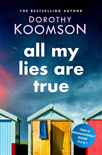 All My Lies Are True: Lies, obsession, murder. Will the truth set anyone free? (Ice Cream Girls)