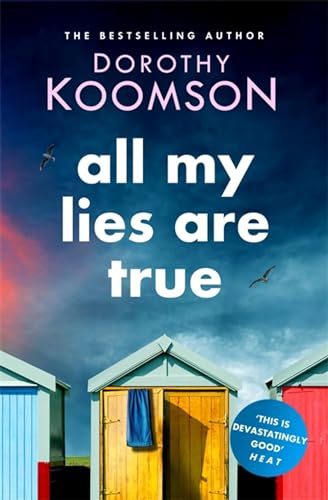 All My Lies Are True: Lies, obsession, murder. Will the truth set anyone free? (Ice Cream Girls)