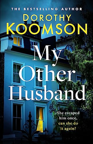 My Other Husband: the heart-stopping new novel from the queen of the big reveal