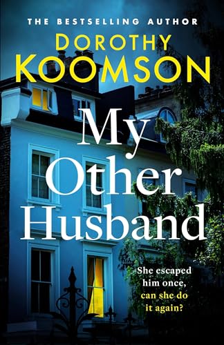 My Other Husband: the heart-stopping new novel from the queen of the big reveal