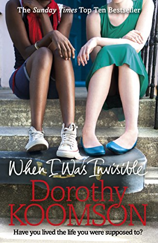 When I Was Invisible: A powerful novel about missed opportunities from the bestselling author of The Ice Cream Girls When I Was Invisible: A powerful novel about missed opportunities from the bestselling author of The Ice Cream Girls von Arrow