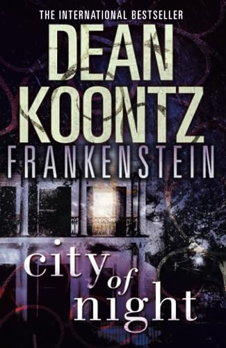 Dean Koontz’s Frankenstein (2) — CITY OF NIGHT