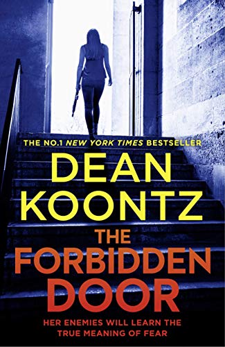 The Forbidden Door: The fourth gripping thriller in the FBI agent Jane Hawk series from a master of suspense and international bestselling author (Jane Hawk Thriller)