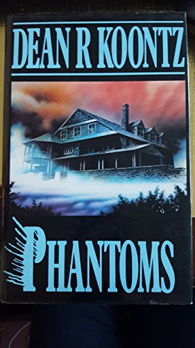 Phantoms: A chilling tale of breath-taking suspense