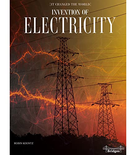 Invention of Electricity (It Changed the World) von Bridges