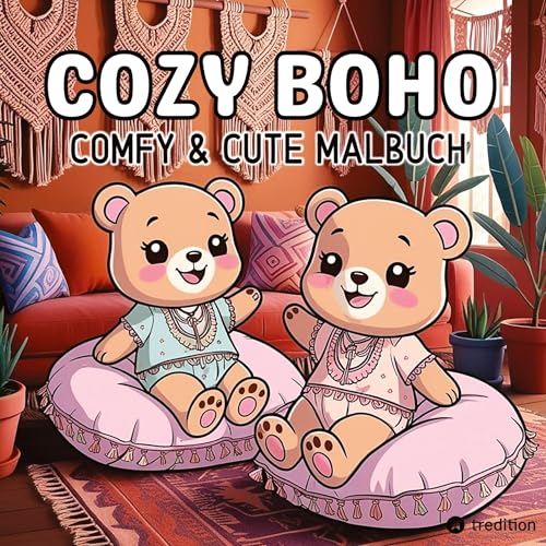 Boho Malbuch - Cozy Malbuch für Erwachsene Cute & Chill: Anti-Stress Entspannung - Einfaches und Niedliches Malbuch von tredition