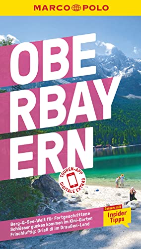 MARCO POLO Reiseführer Oberbayern: Reisen mit Insider-Tipps. Inklusive kostenloser Touren-App von Mairdumont