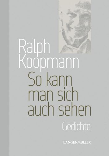So kann man sich auch sehen: Gedichte von Langen-Müller