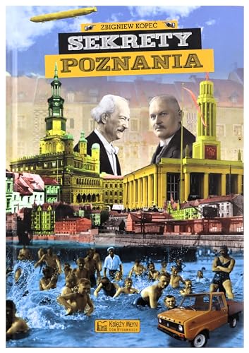 Sekrety Poznania Sekrety Poznania von Księży Młyn