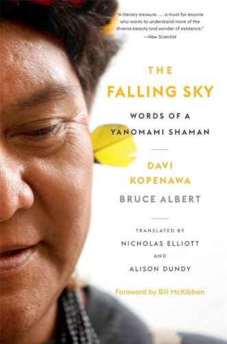 The Falling Sky: Words of a Yanomami Shaman The Falling Sky: Words of a Yanomami Shaman von Harvard University Press