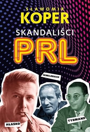 Skandaliści PRL von Fronda