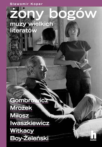 Żony bogów: muzy wielkich literatów