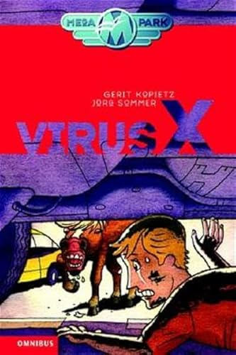 Megapark / Virus X: Kinderbuch ab 10