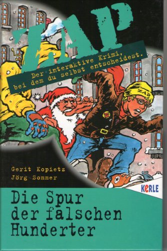 ZAP, Bd.5, Die Spur der falschen Hunderter