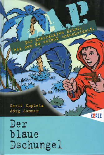 ZAP, Bd.8, Der blaue Dschungel