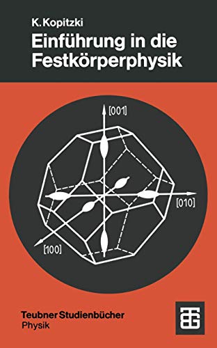 Teubner Studienbücher Physik: Einführung in die Festkörperphysik von Vieweg+Teubner Verlag