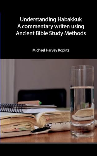 Understanding Habakkuk Understanding Habakkuk von Michael Koplitz