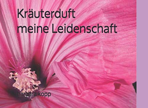 Kräuterduft: meine Leidenschaft von Independently published