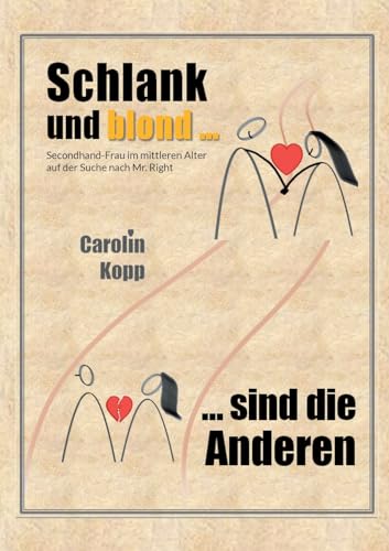 Schlank und blond sind die Anderen: Secondhand-Frau im mittleren Alter auf der Suche nach Mr. Right