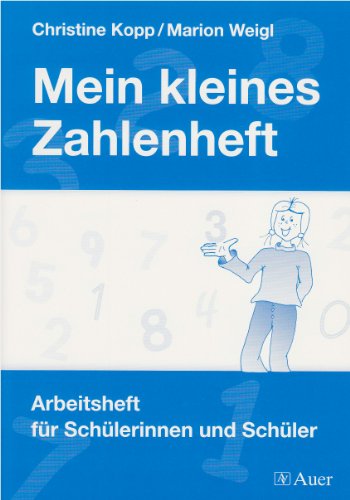 Mein kleines Zahlenheft: Arbeitsheft Klasse 1