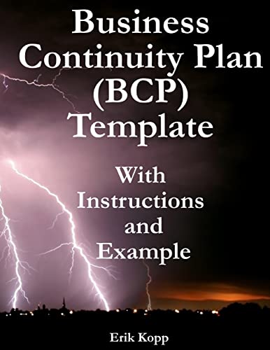 Business Continuity Plan (BCP) Template With Instructions and Example von CREATESPACE