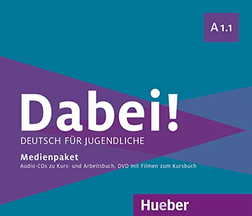 Dabei! A1.1: Deutsch für Jugendliche.Deutsch als Fremdsprache / Medienpaket von Hueber
