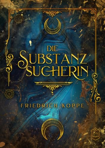 Die Substanzsucherin von Eisermann Verlag