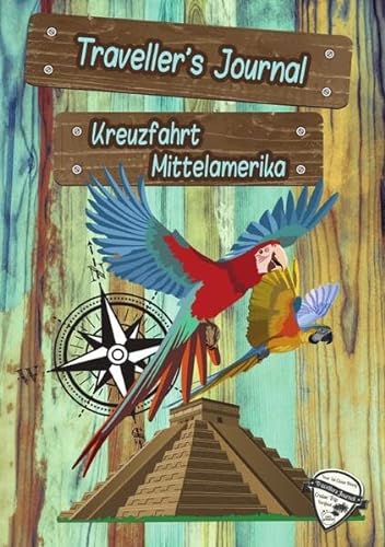 Travel Journal - Kreuzfahrt Tagebuch - Karibik und Mittelamerika: Kreatives Reisetagebuch | Reisetagebuch zum Selberschreiben | Ringbuch | A5 | ... für Schiffsreisen | Travellers Journal