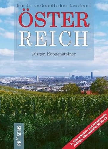 Österreich: Ein landeskundliches Lesebuch. (Niveaustufen B2 bis C2) von Praesens Verlag